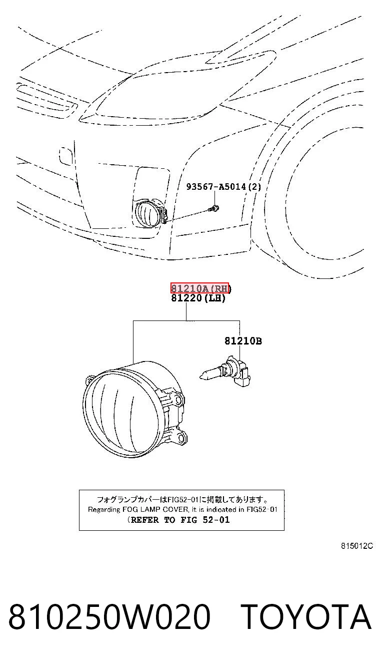810250W020 Toyota Luzes de nevoeiro direitas