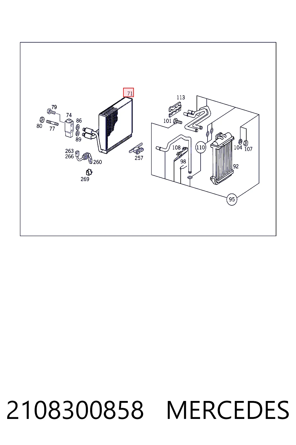 2108300858 Mercedes Vaporizador de aparelho de ar condicionado