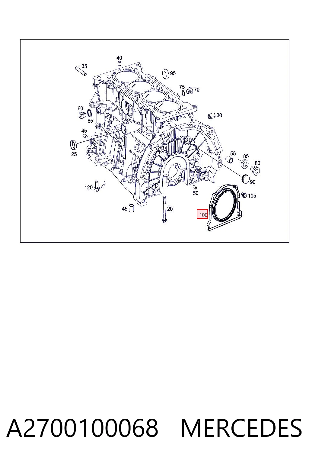 A2700100068 Mercedes Vedação traseira de cambota de motor