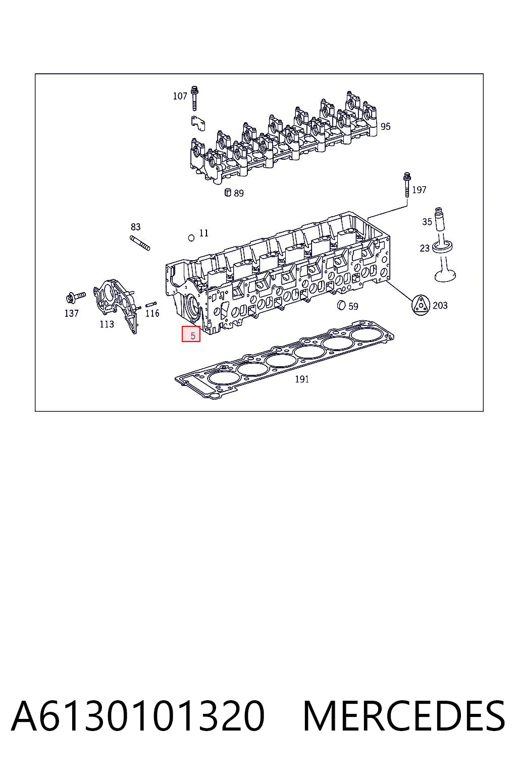 A6130101320 Mercedes Cabeça de motor (CBC)